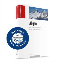 Skitourenführer Allgäuer Alpen inkl. GPS-Tracks 